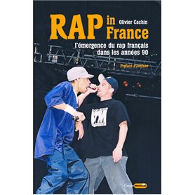 Rap In France - L'émergence du rap dans les années 90