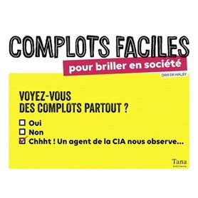 Complots faciles pour briller en société