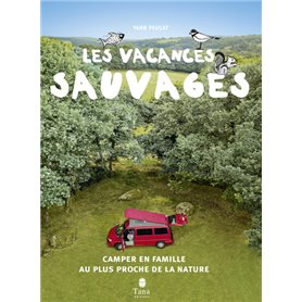 Vacances sauvages, 2ème édition