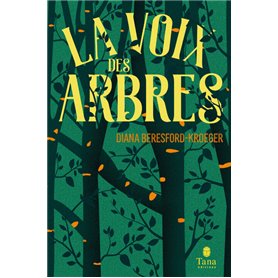 La voix des arbres