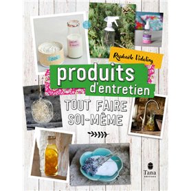 Tout faire soi-même : produits entretien NED