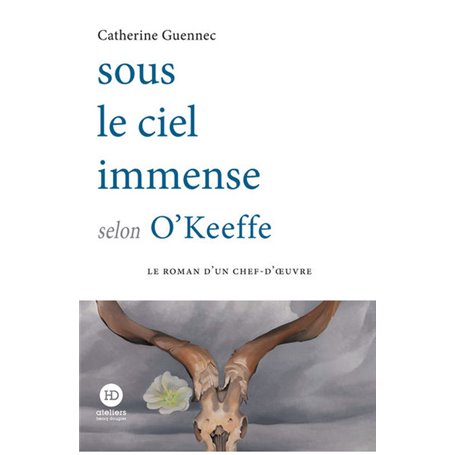 Sous le ciel immense selon O'Keeffe