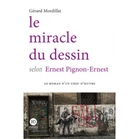 Le miracle du dessin selon Ernest Pignon-Ernest