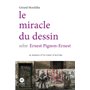 Le miracle du dessin selon Ernest Pignon-Ernest