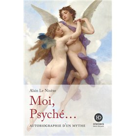 Moi, Psyché...