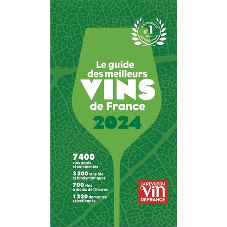 Le Guide des meilleurs vins de France 2024 - N°1 des amateurs et des professionnels