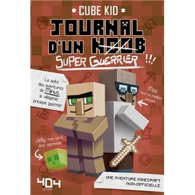 Journal d'un noob (Super-Guerrier) - tome 2