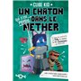 Un chaton qui s'est perdu dans le Nether -Tome 2