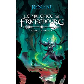 Descent - Le Maléfice de Frichebourg