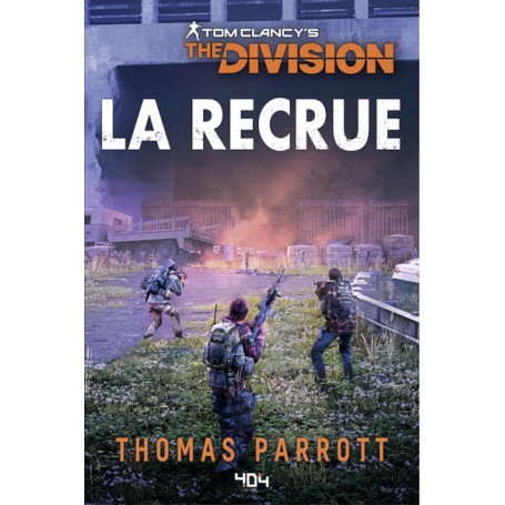 Tom Clancy s The Division - La Recrue
