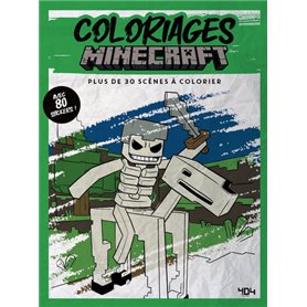 Coloriages Minecraft - Plus de 30 scènes à colorier, avec 80 stickers !