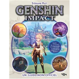 Genshin Impact - Le guide de jeu