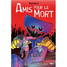 Poppy Playtime Amis pour la mort