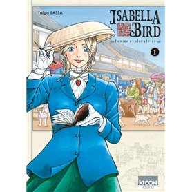 Isabella Bird, Femme exploratrice T01