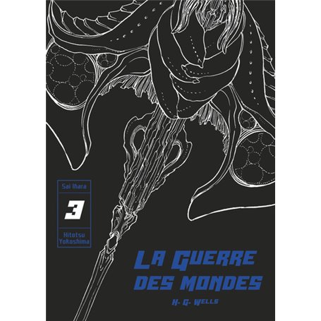 La Guerre des mondes T03