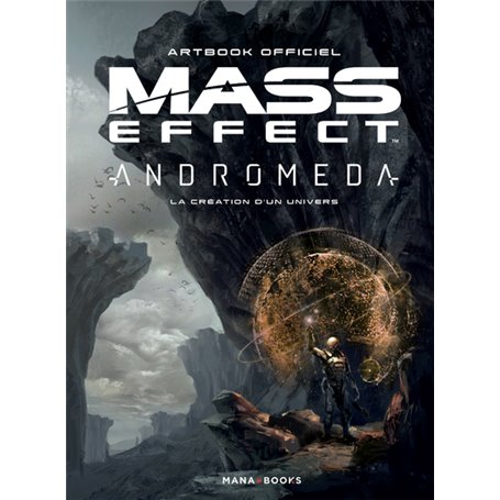 Artbook officiel Mass Effect Andromeda : la Création d'un univers