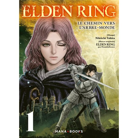 Elden Ring : Le chemin vers l'Arbre-Monde T01