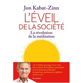 L'Eveil de la société - La révolution de la méditation