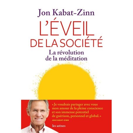 L'Eveil de la société - La révolution de la méditation