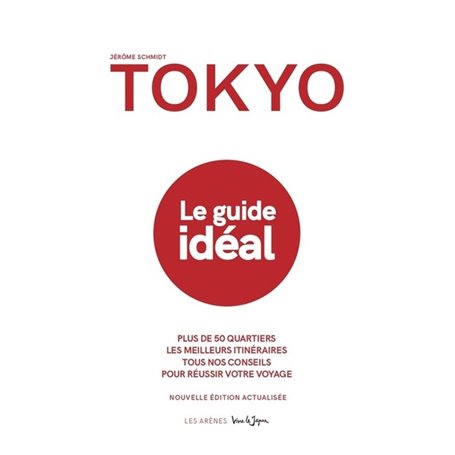 Tokyo - Le guide idéal (2e édition)