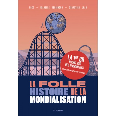 La Folle histoire de la mondialisation en BD