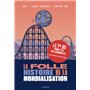 La Folle histoire de la mondialisation en BD