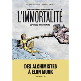 L'Incroyable Histoire de l'immortalité