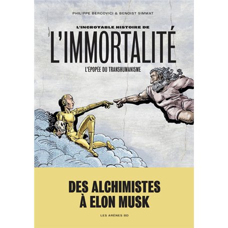 L'Incroyable Histoire de l'immortalité