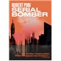 Serial bomber