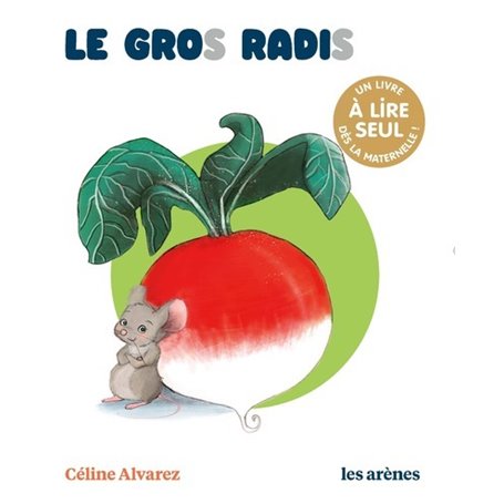 Le Gros Radis - Les lectures naturelles