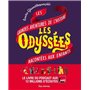Les Odyssées - Les grandes aventures de l'histoire racontées aux enfants