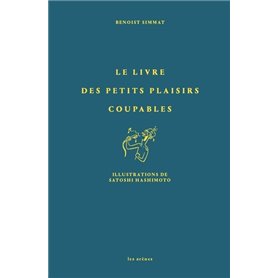 Le livre des petits plaisirs coupables