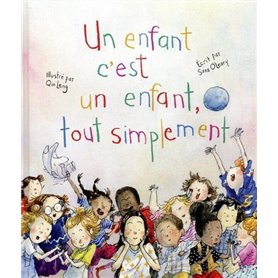 Un enfant c'est un enfant, tout simplement