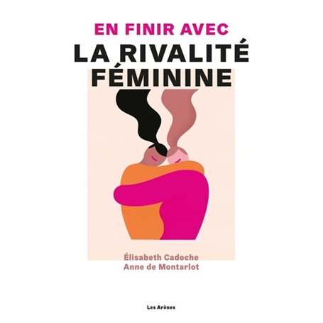 En finir avec la rivalité féminine