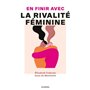 En finir avec la rivalité féminine