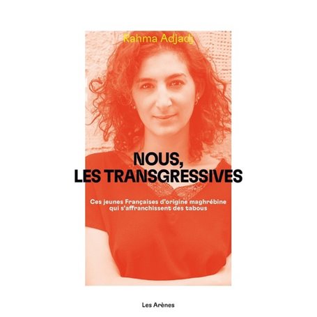 Nous les transgressives