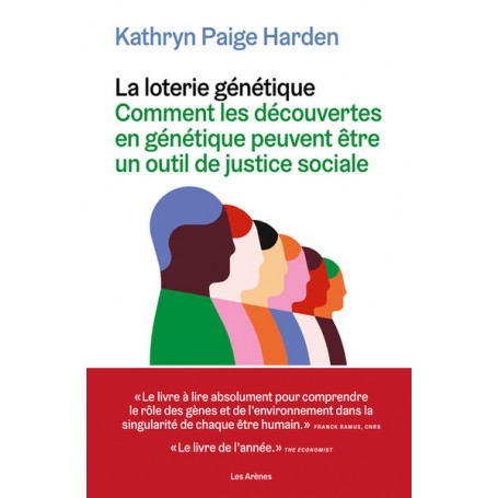 La Loterie génétique - Comment les découvertes en génétique peuvent être un outil de justice sociale