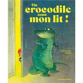 Un crocodile sous mon lit