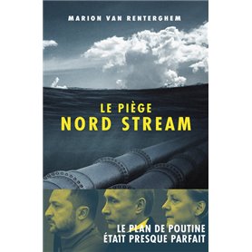 Le Piège Nord Stream