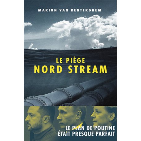 Le Piège Nord Stream