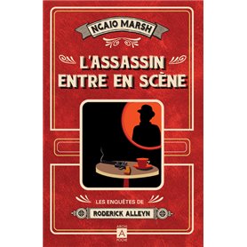 L'assassin entre en scène - Les enquêtes de Roderick Alleyn