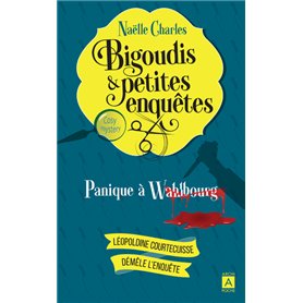 Bigoudis et petites enquêtes - N° 01 Panique à Wahlbourg