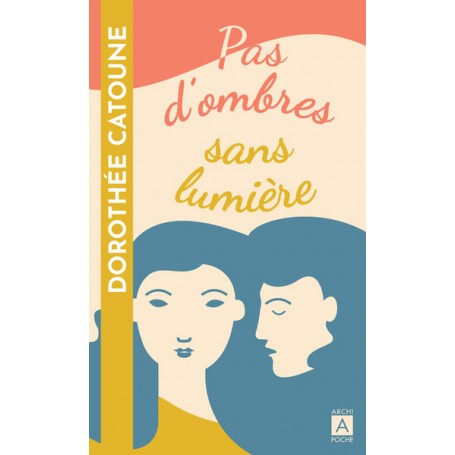 Pas d'ombres sans lumière