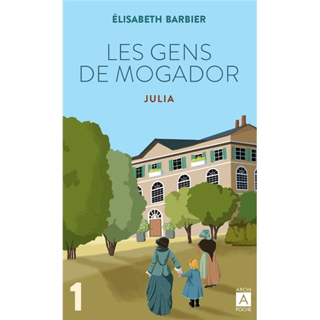 Les gens de Mogador - Julia - Tome 1