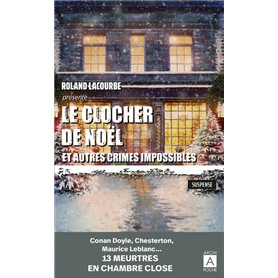 Le clocher de Noël et autres crimes impossibles