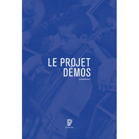 Le Projet Démos - Genèse, acteurs, enjeux