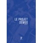 Le Projet Démos - Genèse, acteurs, enjeux