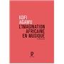 L'Imagination africaine en musique