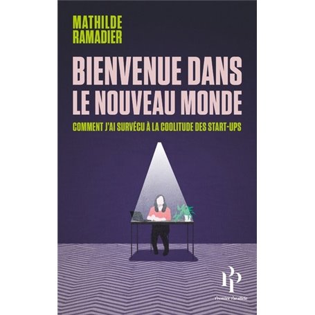 Bienvenue dans le nouveau monde