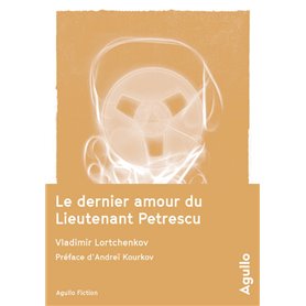 Le Dernier amour du Lieutenant Petrescu